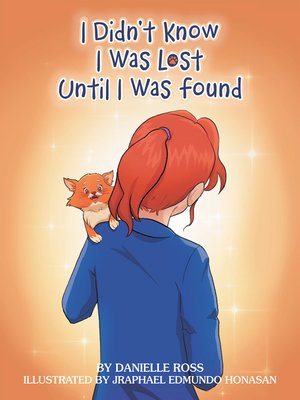 cover image of I Didn't Know I Was Lost Until I Was Found